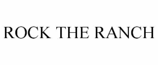 ROCK THE RANCH