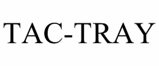 TAC-TRAY