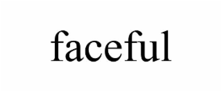 FACEFUL