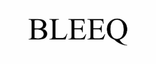 BLEEQ