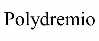 POLYDREMIO