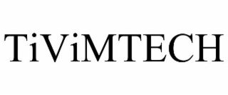 TIVIMTECH