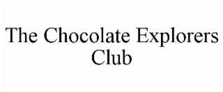 THE CHOCOLATE EXPLORERS CLUB