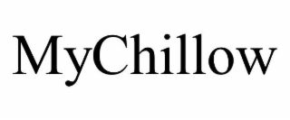 MYCHILLOW