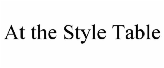 AT THE STYLE TABLE