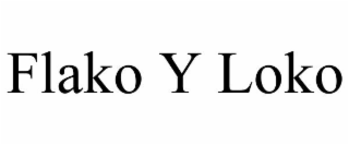 FLAKO Y LOKO
