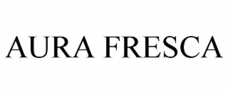 AURA FRESCA