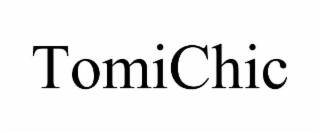 TOMICHIC