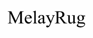 MELAYRUG