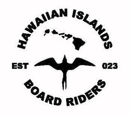 HAWAIIAN ISLANDS BOARD RIDERS EST 023