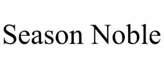 SEASON NOBLE