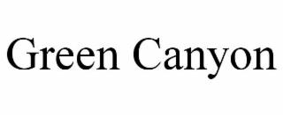 GREEN CANYON