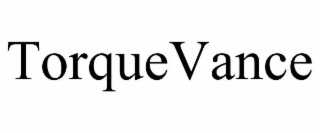 TORQUEVANCE