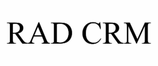 RAD CRM