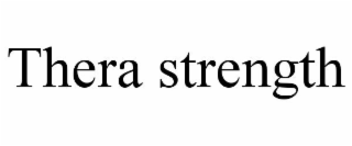 THERA STRENGTH