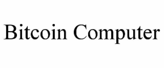 BITCOIN COMPUTER