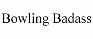 BOWLING BADASS
