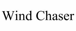 WIND CHASER