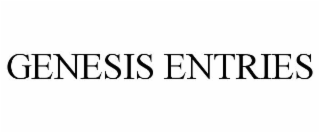GENESIS ENTRIES