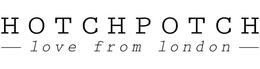 HOTCHPOTCH — LOVE FROM LONDON —