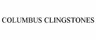 COLUMBUS CLINGSTONES