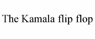 THE KAMALA FLIP FLOP