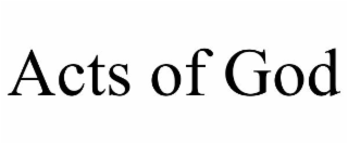 ACTS OF GOD
