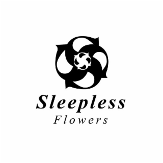 SLEEPLESS FLOWERS