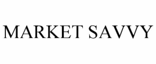 MARKET SAVVY