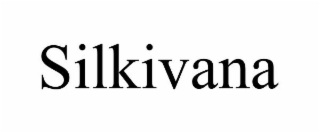 SILKIVANA