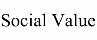 SOCIAL VALUE