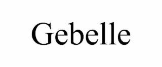GEBELLE