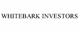 WHITEBARK INVESTORS