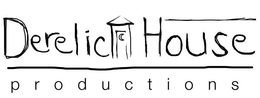 DERELICT HOUSE PRODUCTIONS