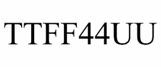 TTFF44UU