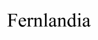FERNLANDIA