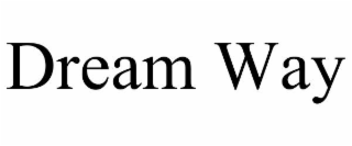 DREAM WAY
