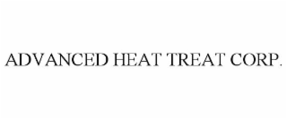 ADVANCED HEAT TREAT CORP.