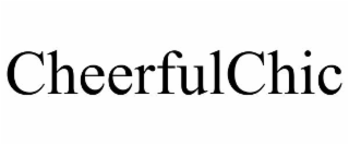 CHEERFULCHIC