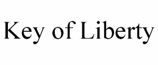 KEY OF LIBERTY