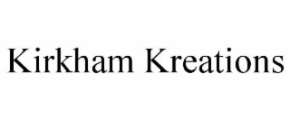 KIRKHAM KREATIONS