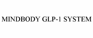 MINDBODY GLP-1 SYSTEM