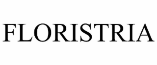 FLORISTRIA
