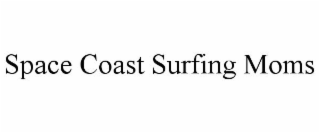 SPACE COAST SURFING MOMS