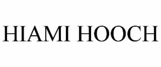 HIAMI HOOCH