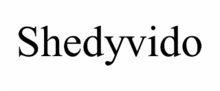 SHEDYVIDO