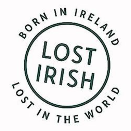 LOST IRISH BORN IN IRELAND LOST IN THE WORLD