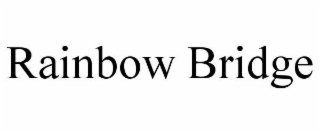 RAINBOW BRIDGE