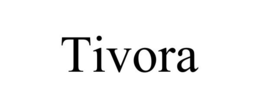 TIVORA