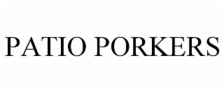PATIO PORKERS
